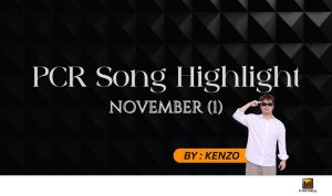 PCR SONG HIGHLIGHT – NOVEMBER WEEK 1
