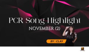 PCR SONG HIGHLIGHT – NOVEMBER WEEK 3